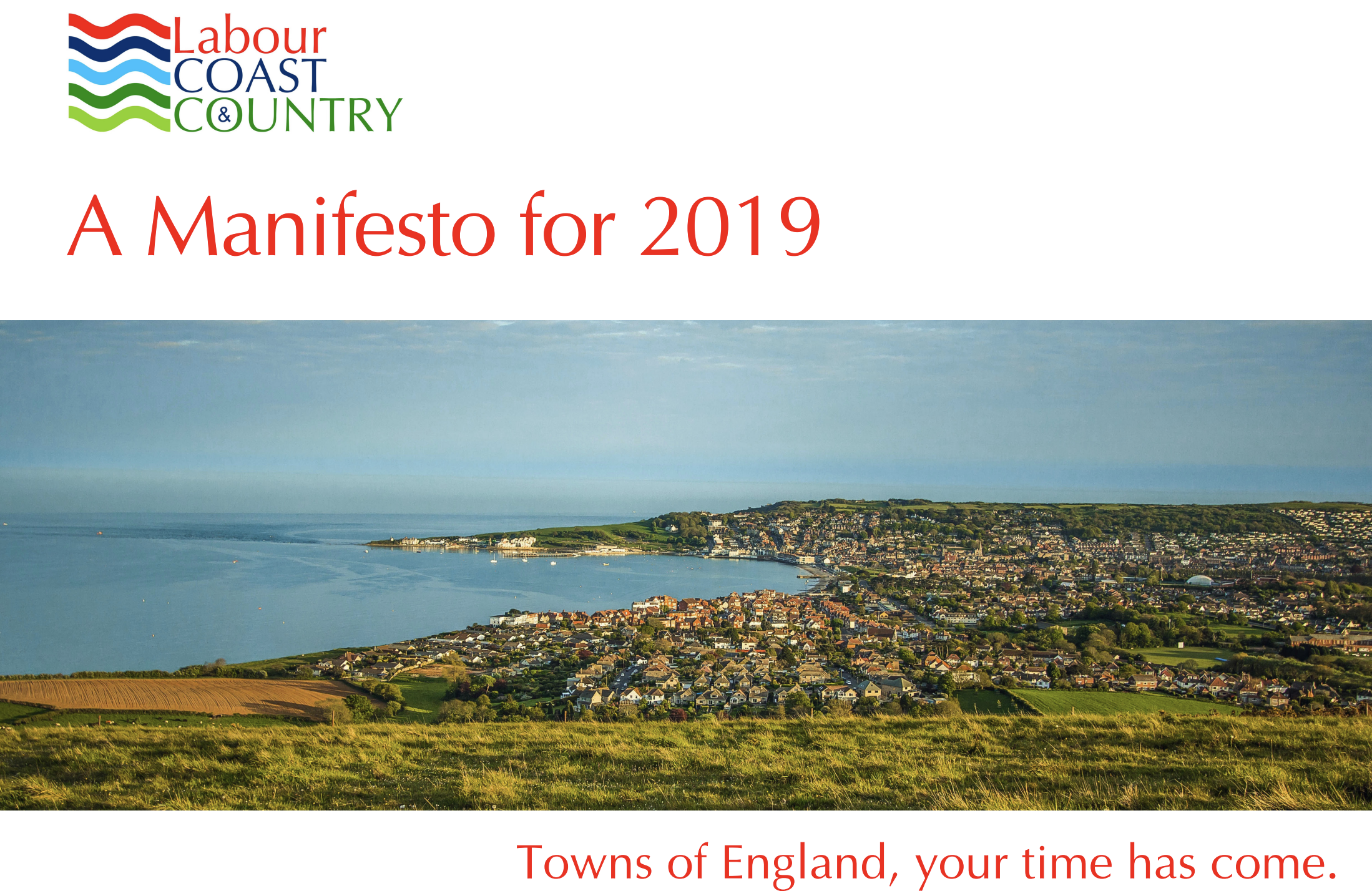 A Manifesto for 2019: Town’s of England, your time has come (2018)